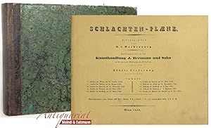 Schlachten-Plaene [Schlachten-Atlas]. Herausgegeben von R. v. Rothenburg. Fortsetzung des in der ...