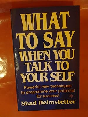 Imagen del vendedor de What To Say When You Talk To Yourself a la venta por Imaginal Books