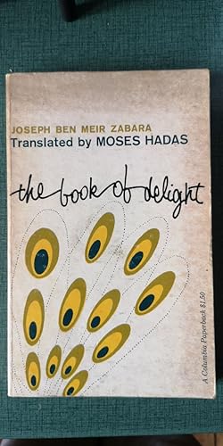 Seller image for The Book of Delight. Translated by Moses Hadas. for sale by Homeless Books