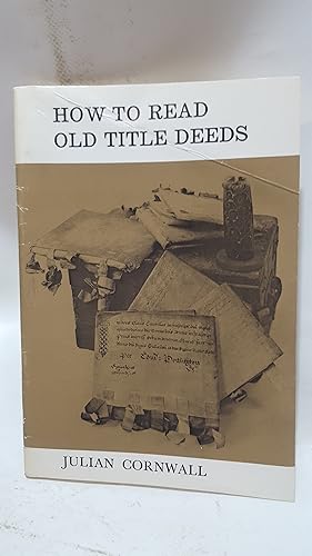 Bild des Verkufers fr How to Read Old Title Deeds zum Verkauf von Cambridge Rare Books