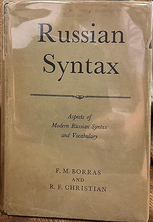 Image du vendeur pour RUSSIAN SYNTAX Aspects of Modern Russian Syntax and Vocabulary mis en vente par Riverow Bookshop