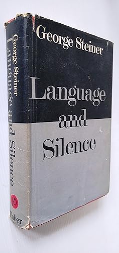 Language and Silence Essays 1958 - 1966