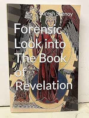 Forensic Look into The Book of Revelation