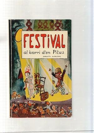Seller image for Festival al barri d en Pitus for sale by El Boletin
