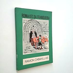 Imagen del vendedor de As Romaxes da Franqueira a la venta por MAUTALOS LIBRERA