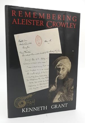 Bild des Verkufers fr Remembering Aleister Crowley. zum Verkauf von Occulte Buchhandlung "Inveha"