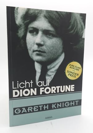 Bild des Verkufers fr Licht auf Dion Fortune. zum Verkauf von Occulte Buchhandlung "Inveha"