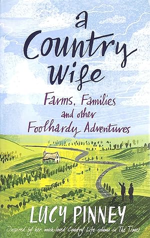 Image du vendeur pour A Country Wife mis en vente par M Godding Books Ltd