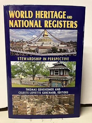 World Heritage and National Registers: Stewardship in Perspective