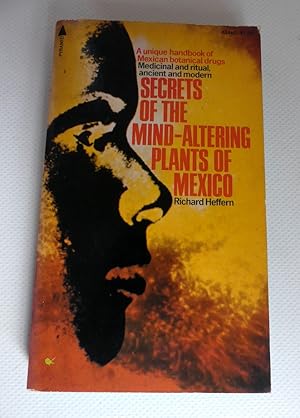 Bild des Verkufers fr Secrets Of The Mind Altering Plants Of Mexico. zum Verkauf von Antiquariat Maralt
