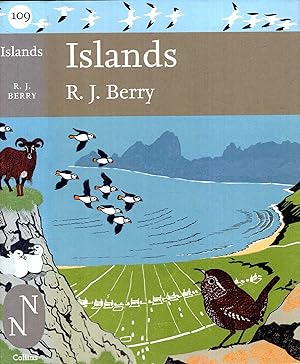 The Natural History of Islands : (New Naturalist Library No.109)