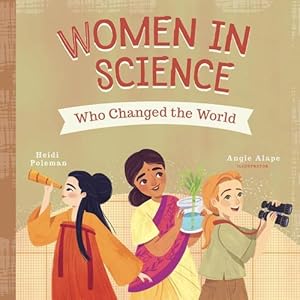 Bild des Verkufers fr Women in Science Who Changed the World (Board Book) zum Verkauf von Grand Eagle Retail