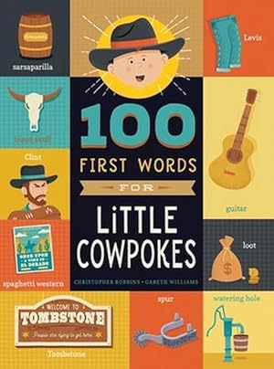 Bild des Verkufers fr 100 First Words for Little Cowpokes (Board Book) zum Verkauf von Grand Eagle Retail