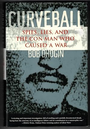 Seller image for Curveball Spies, Lies, and the Con Man Who Caused a War for sale by Ainsworth Books ( IOBA)