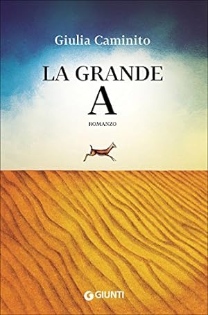 Seller image for La Grande A for sale by Di Mano in Mano Soc. Coop