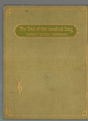 The Trail of the Sandhill Stag and 60 drawings