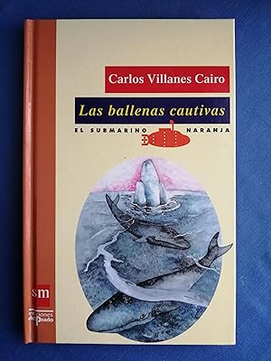 Imagen del vendedor de Las ballenas cautivas a la venta por Perolibros S.L.