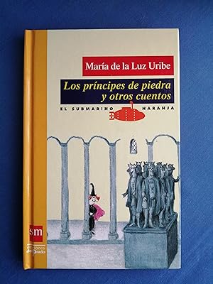 Seller image for Los prncipes de piedra y otros cuentos for sale by Perolibros S.L.