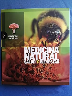 Imagen del vendedor de Medicina natural : salud y bienestar : las plantas medicinales a la venta por Perolibros S.L.