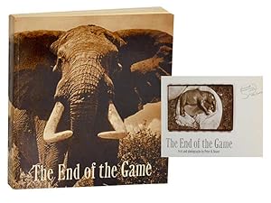 Seller image for The End of the Game: The Last Word From Paradise: A Pictorial Documentation Of The Origins, History & Prospects Of The Big Game In Africa (Signed) for sale by Jeff Hirsch Books, ABAA