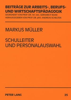 Imagen del vendedor de Schulleiter und Personalauswahl a la venta por BuchWeltWeit Ludwig Meier e.K.