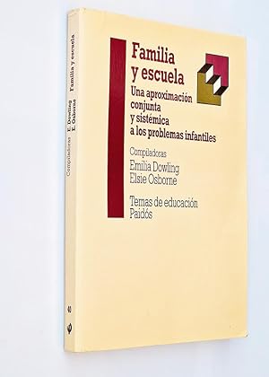 Immagine del venditore per FAMILIA Y ESCUELA. Una aproximacin conjunta y sistmica a los problemas infantiles venduto da Libros con Vidas