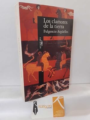 Seller image for LOS CLAMORES DE LA TIERRA for sale by Librera Kattigara