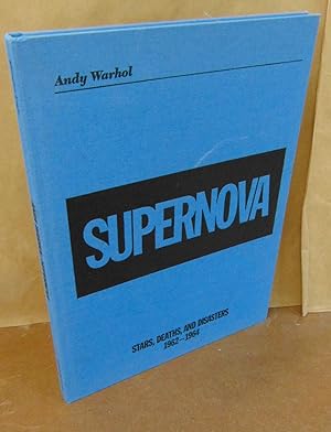 Imagen del vendedor de Andy Warhol/Supernova: Stars, Deaths, and Disasters, 1962-1964 a la venta por Atlantic Bookshop