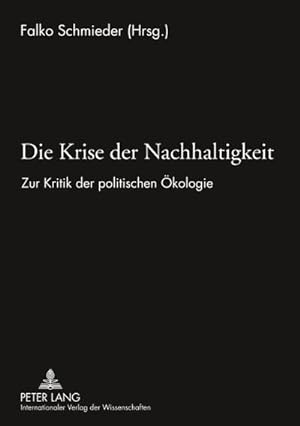 Imagen del vendedor de Die Krise der Nachhaltigkeit a la venta por BuchWeltWeit Ludwig Meier e.K.