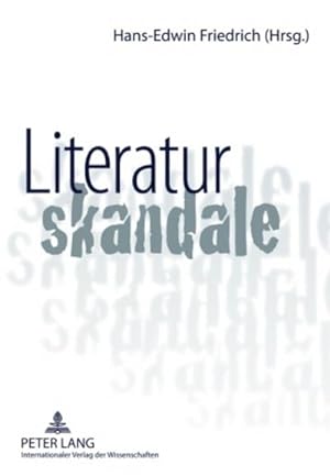 Bild des Verkufers fr Literaturskandale zum Verkauf von BuchWeltWeit Ludwig Meier e.K.