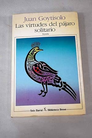 Seller image for Las virtudes del pjaro solitario for sale by Alcan Libros