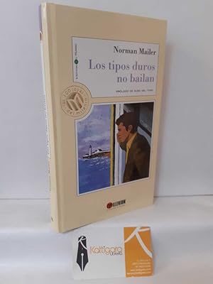 Imagen del vendedor de LOS TIPOS DUROS NO BAILAN a la venta por Librera Kattigara