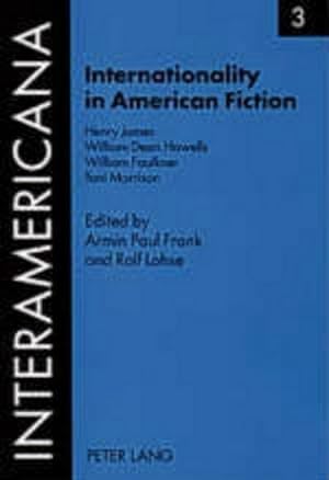 Immagine del venditore per Internationality in American Fiction venduto da BuchWeltWeit Ludwig Meier e.K.