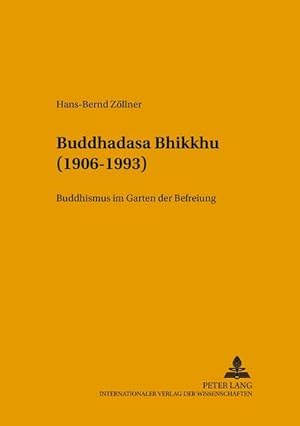 Immagine del venditore per Buddhadasa Bhikkhu (1906-1993) venduto da BuchWeltWeit Ludwig Meier e.K.