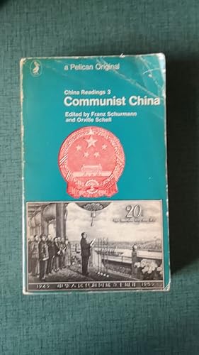 Immagine del venditore per China Readings 3; Communist China venduto da Homeless Books