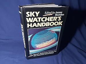 Seller image for Sky Watchers Handbook, The Expert Reference Source for the Amateur Astronomer(Hardback,w/dust jacket, 1993) for sale by Codex Books