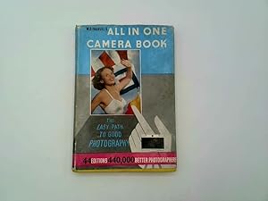 Seller image for The All-In -One Camera Book, the easy path to good photography for sale by Goldstone Rare Books