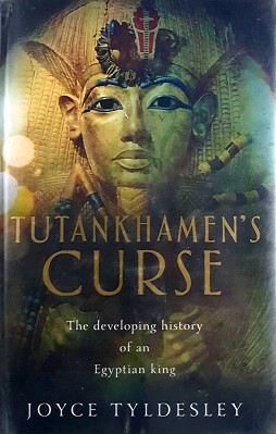 Seller image for Tutankhamen's Curse: The Developing History Of An Egyptian King for sale by Marlowes Books and Music