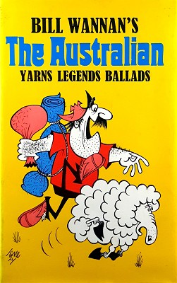 Seller image for The Australian: Yarns Ballads Legends Traditions for sale by Marlowes Books and Music