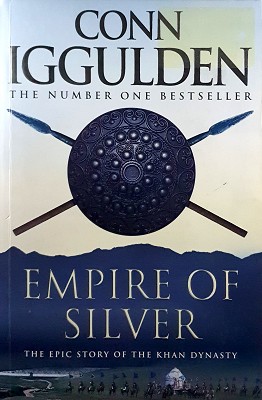 Seller image for Empire Of Silver: The Epic Story Of The Khan Dynasty for sale by Marlowes Books and Music