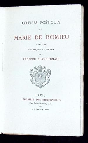Seller image for Oeuvres potiques de Marie de Romieu. Avec une prface par Prosper Blanchemain. for sale by Antiquariat Bebuquin (Alexander Zimmeck)