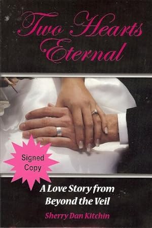 Image du vendeur pour Two Hearts Eternal: A Love Story From Beyond the Veil mis en vente par -OnTimeBooks-