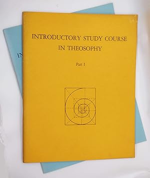 Introductory Study Course in Theosophy (Two Volumes: Part I & Part II)