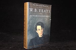 Imagen del vendedor de Autobiographies: The Collected Works of W.B. Yeats, Volume III a la venta por ShiroBooks