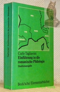 Seller image for Einfhrung in die romanische Philologie. Aus dem Italienischen bertragen von Reinhard Meisterfeld und Uwe Petersen. Studienausgabe. Beck'sche Elementarbcher. for sale by Bouquinerie du Varis