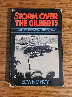 Seller image for Storm Over the Gilberts War in the Central Pacific: 1943 for sale by Fred M. Wacholz