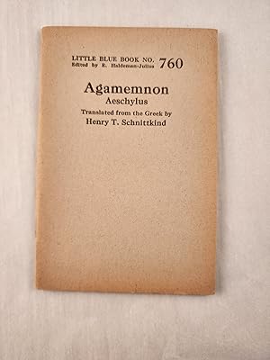 Imagen del vendedor de Agamemnon: Little Blue Book No. 760 a la venta por WellRead Books A.B.A.A.