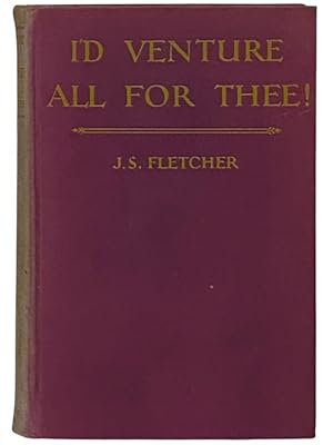 Image du vendeur pour I'd Venture All for Thee! A Romance of the Yorkshire Coast, 1746 mis en vente par Yesterday's Muse, ABAA, ILAB, IOBA