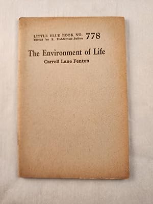 Seller image for The Environment of Life: Little Blue Book No. 778 for sale by WellRead Books A.B.A.A.