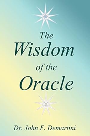 Seller image for The Wisdom of the Oracle: Inspiring Messages of the Soul for sale by -OnTimeBooks-